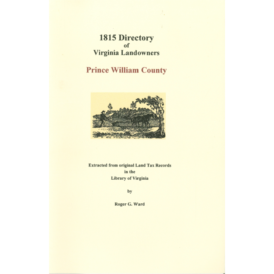 Prince William County, Virginia 1815 Directory of Landowners