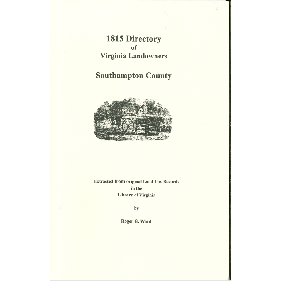 Southampton County, Virginia 1815 Directory of Landowners