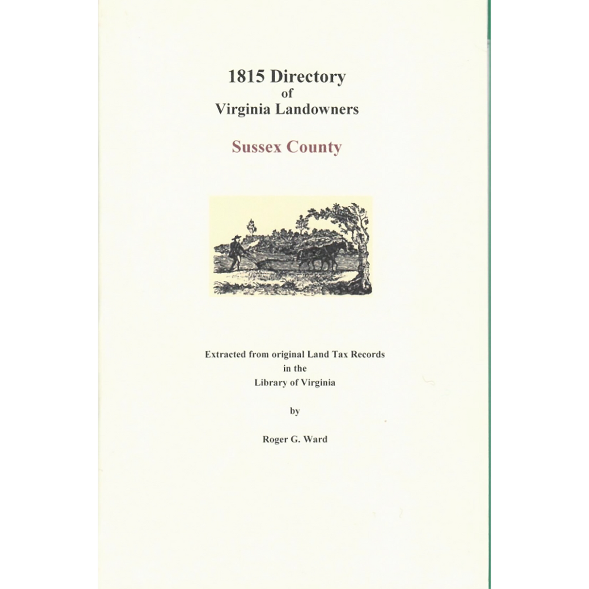 Sussex County, Virginia 1815 Directory of Landowners