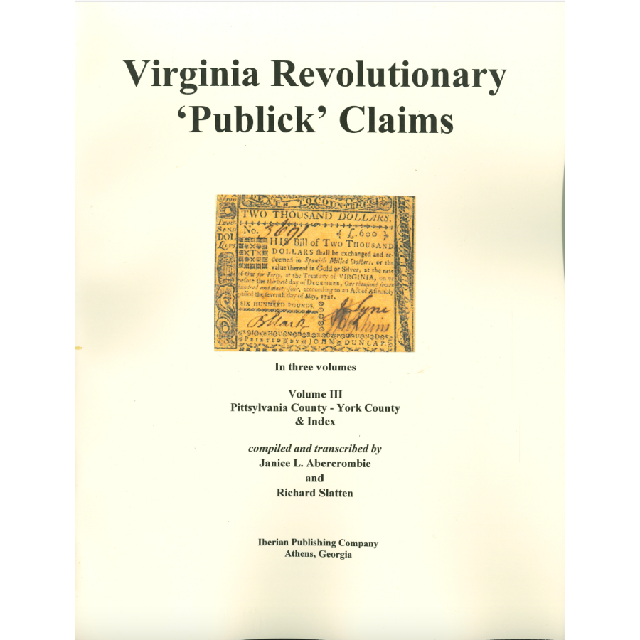 Virginia Revolutionary "Publick" Claims (Volumes 1-3)