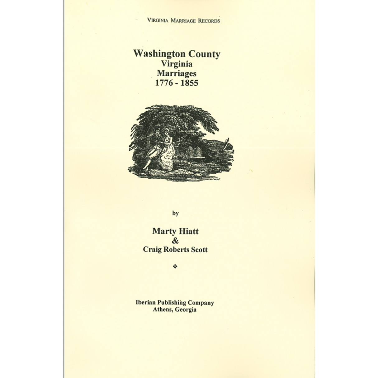Washington County, Virginia Marriages: Ministers' Returns, 1776-1855