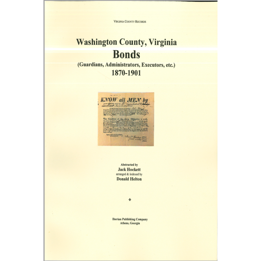 Washington County, Virginia Bonds (Guardians, Administrators, Executors, etc.) 1870-1901