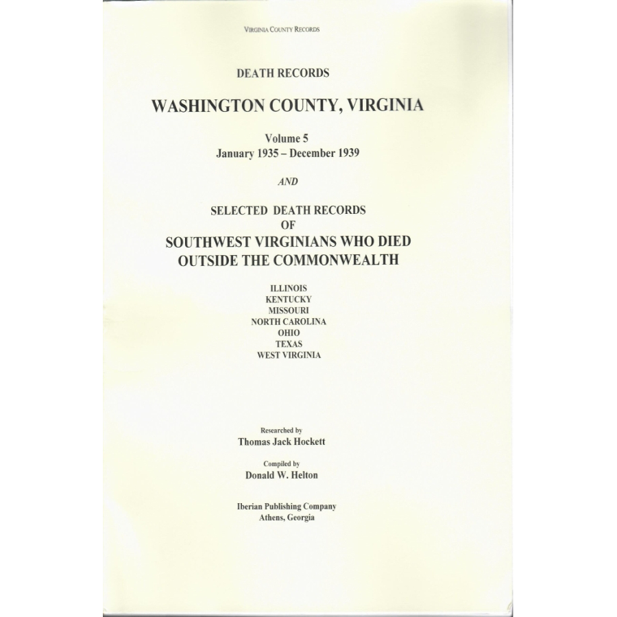 Washington County, Virginia Selected Death Records, Annotated, Volume 5