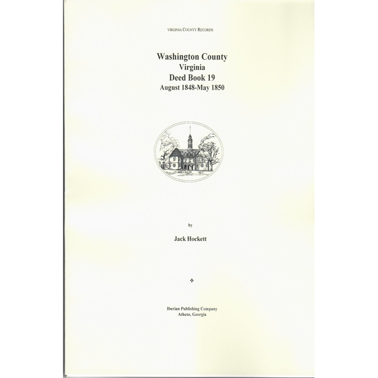 Washington County, Virginia Deed Book 19, August 1848-May 1850
