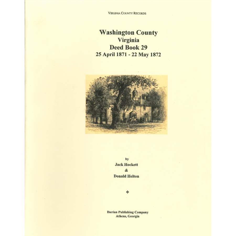 Washington County, Virginia Deed Book 29, 25 April 1871-22 May 1872