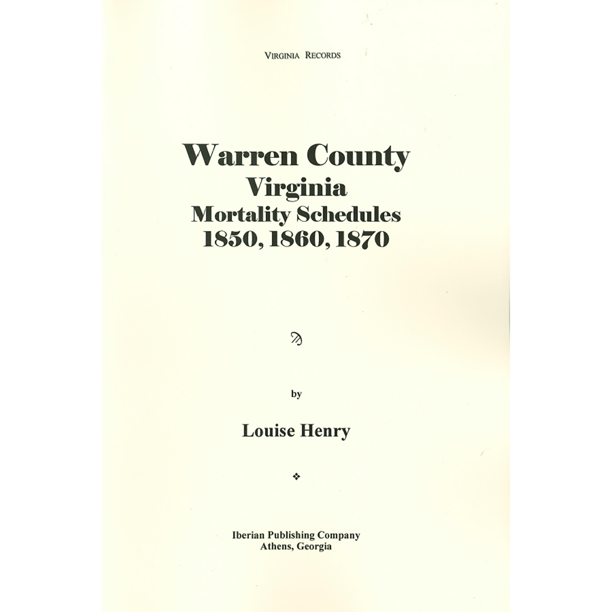 Warren County, Virginia Mortality Schedules, 1850, 1860, 1870
