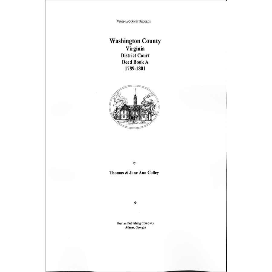 Washington County, Virginia District Court Deed Book A, 1789-1801