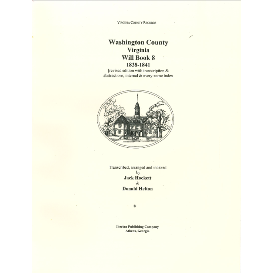 Washington County, Virginia Will Book 8, 1838-1841