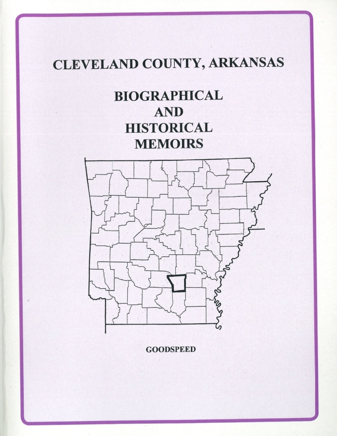Cleveland County, Arkansas History and Biographical Sketches