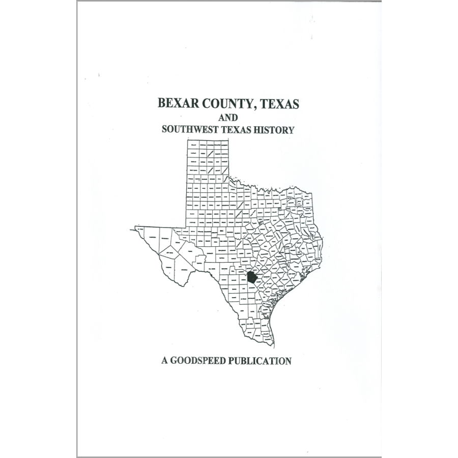 Bexar County, Texas and Southwest Texas History
