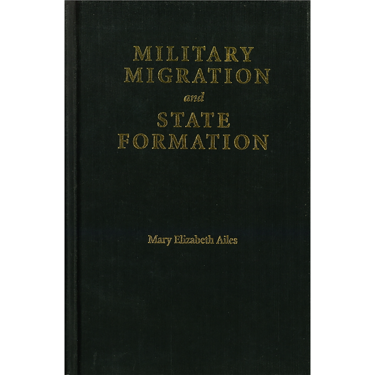 Military Migration and State Formation: The British Military Community in Seventeenth-Century Sweden