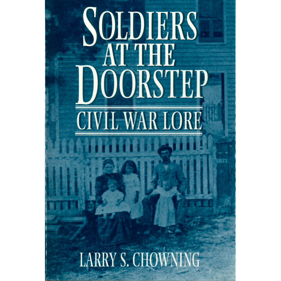Soldiers at the Doorstep: Civil War Lore
