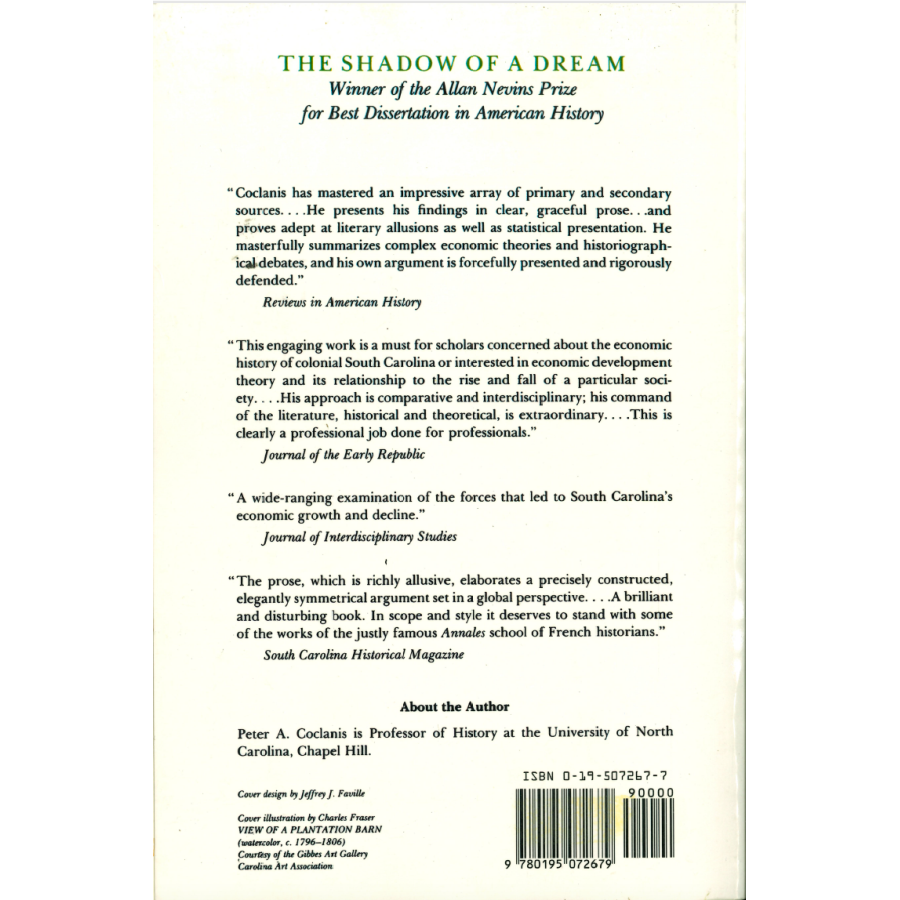 The Shadow of a Dream: Economic Life and Death in the South Carolina Low Country, 1670-1920 back cover