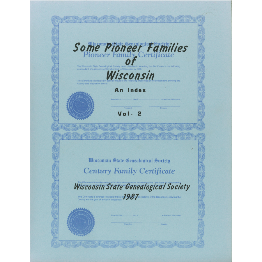 Some Pioneer Families of Wisconsin Vol. 2