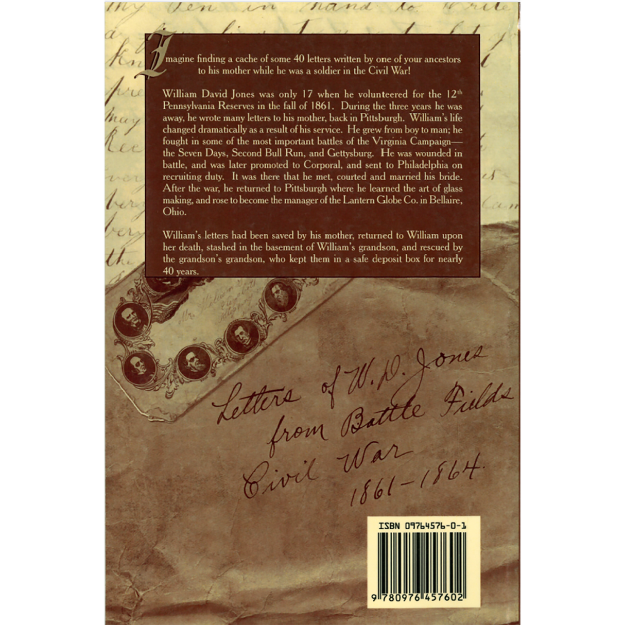 The Life and Letters of Corporal William David Jones - 12th Pennsylvania Reserve Volunteers 1861-1864 back cover