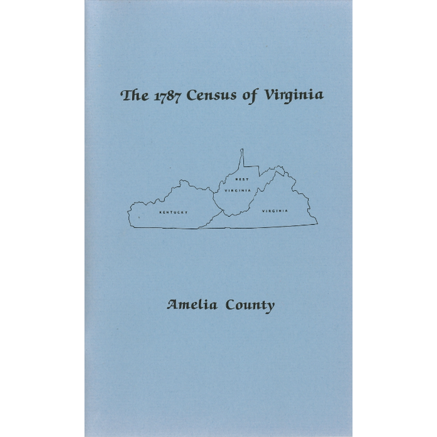 The Personal Property Tax Lists for the Year 1787 for Amelia County, Virginia