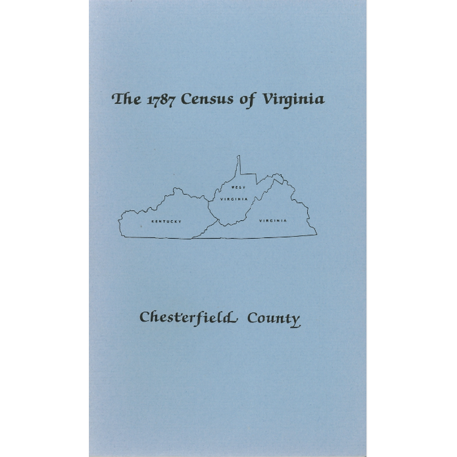 The Personal Property Tax Lists for the Year 1787 for Chesterfield County, Virginia