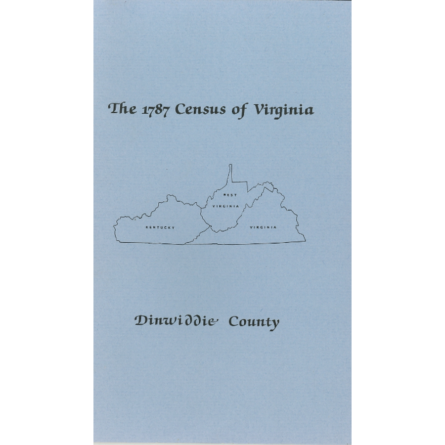 The Personal Property Tax Lists for the Year 1787 for Dinwiddie County and Petersburg City, Virginia