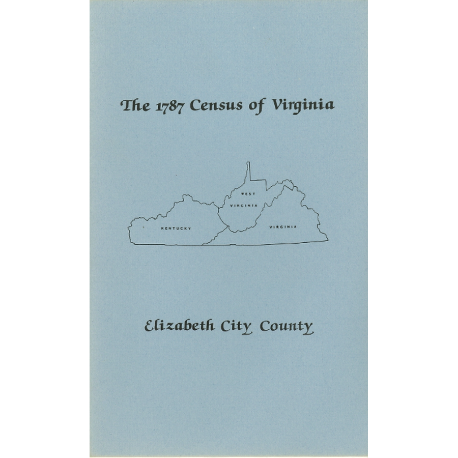 The Personal Property Tax Lists for the Year 1787 for Elizabeth City County, Virginia
