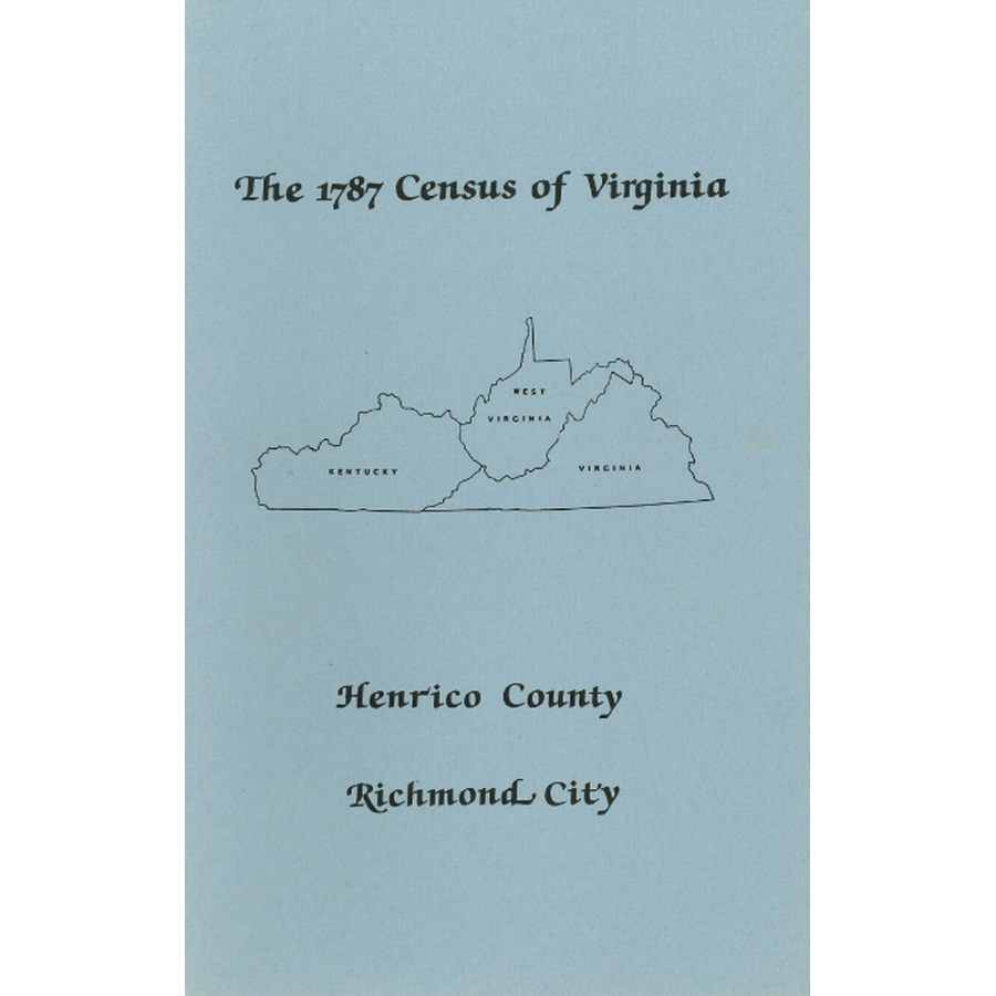 The Personal Property Tax Lists for the Year 1787 for Henrico County and Richmond City, Virginia