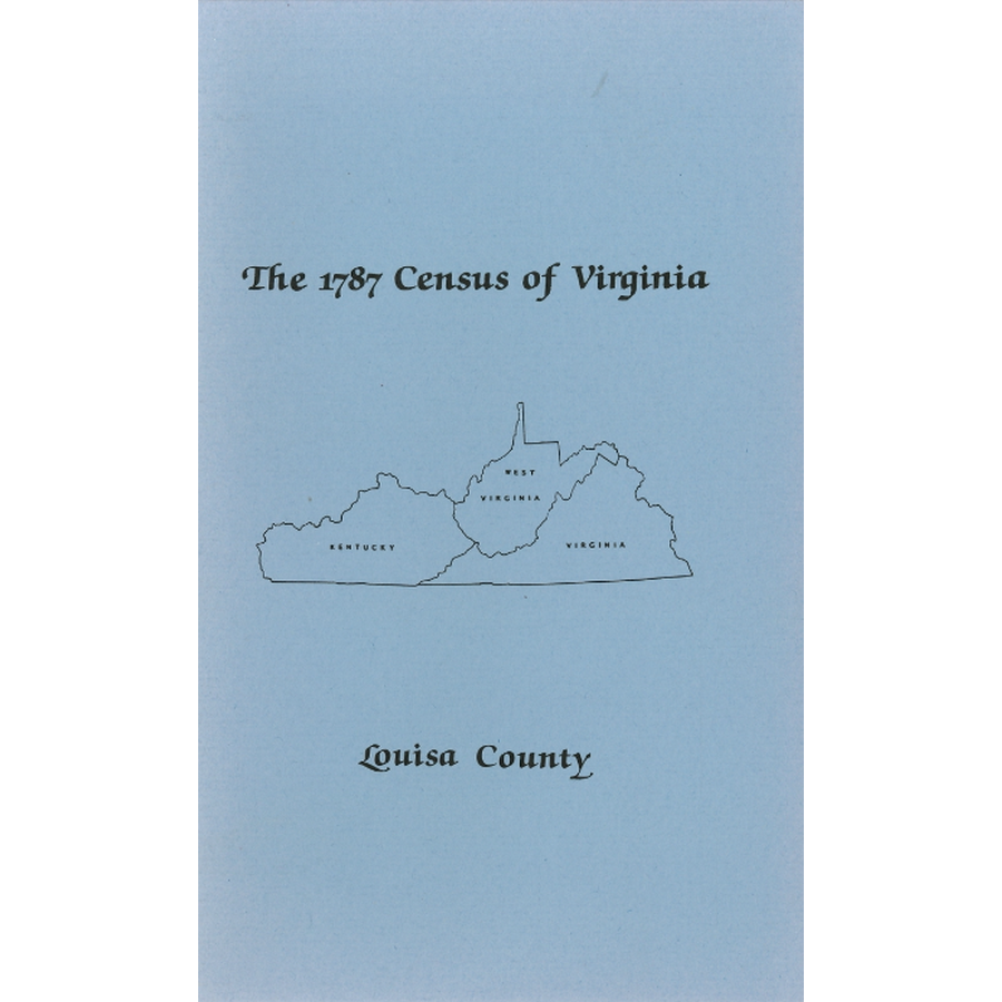 The Personal Property Tax Lists for the Year 1787 for Louisa County, Virginia