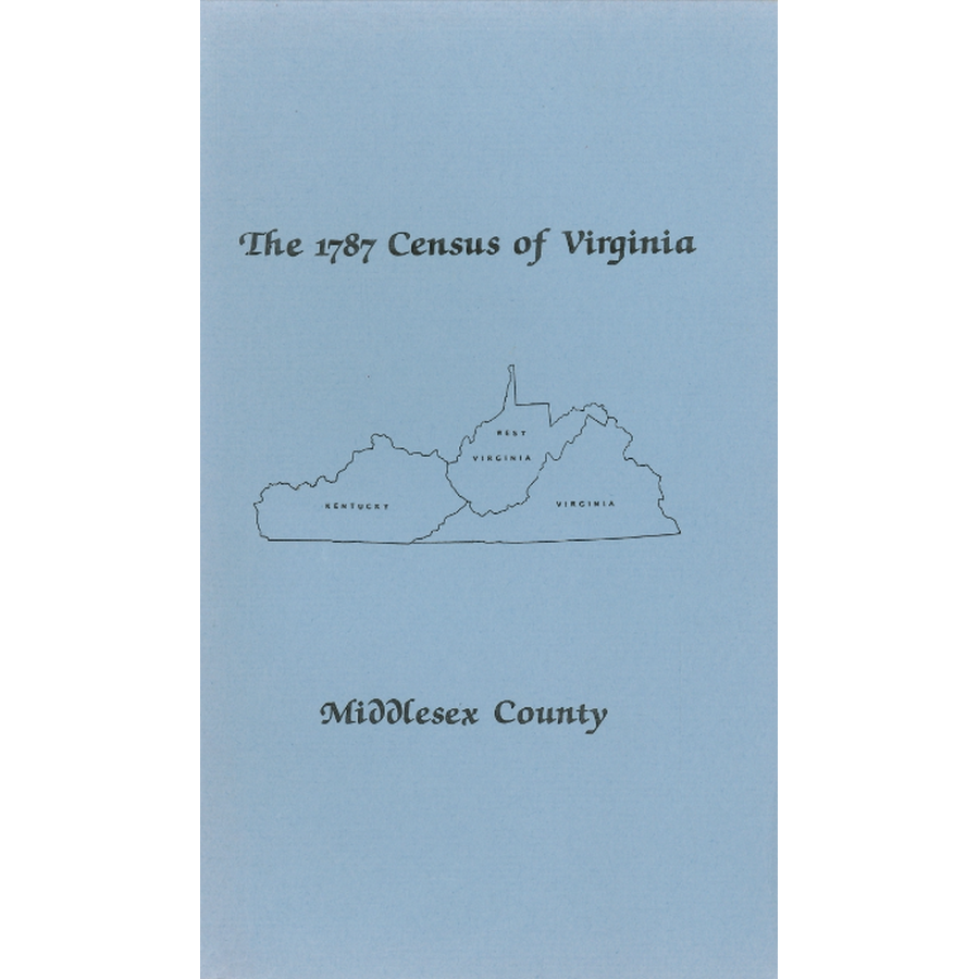 The Personal Property Tax Lists for the Year 1787 for Middlesex County, Virginia