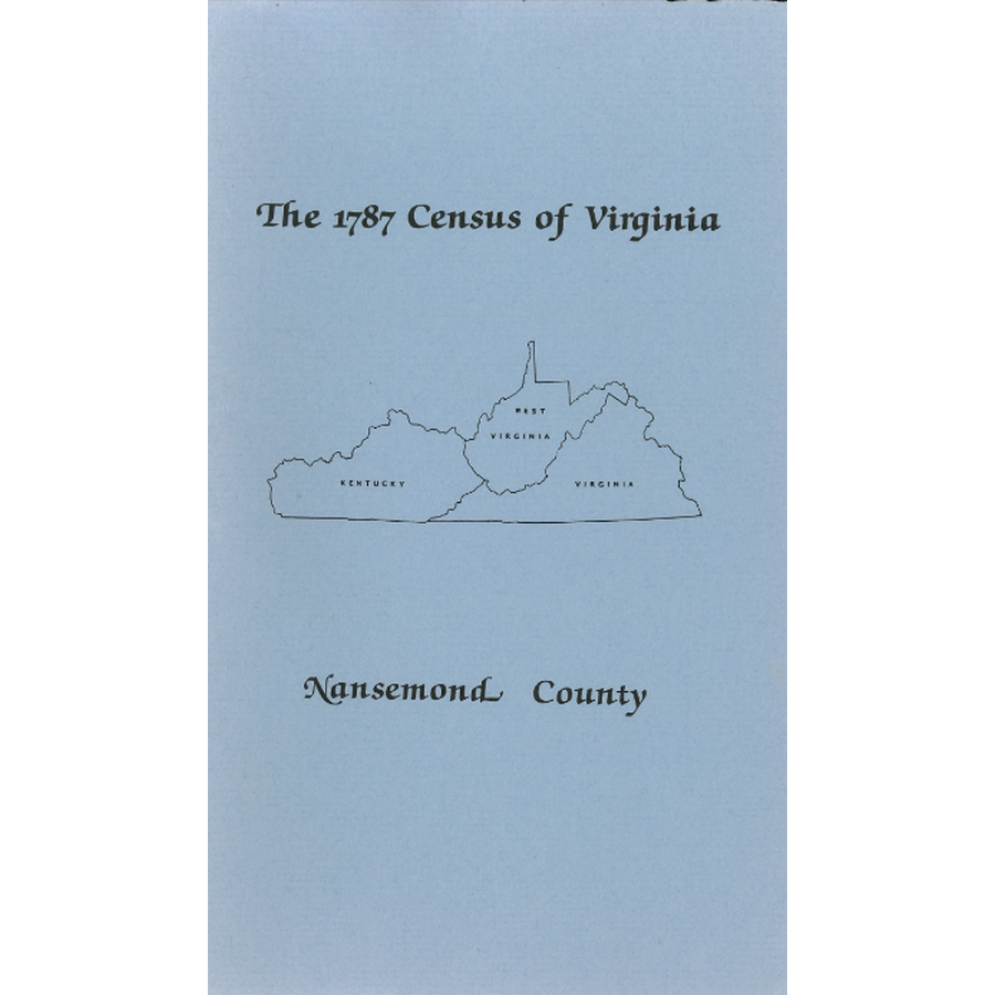 The Personal Property Tax Lists for the Year 1787 for Nansemond County, Virginia