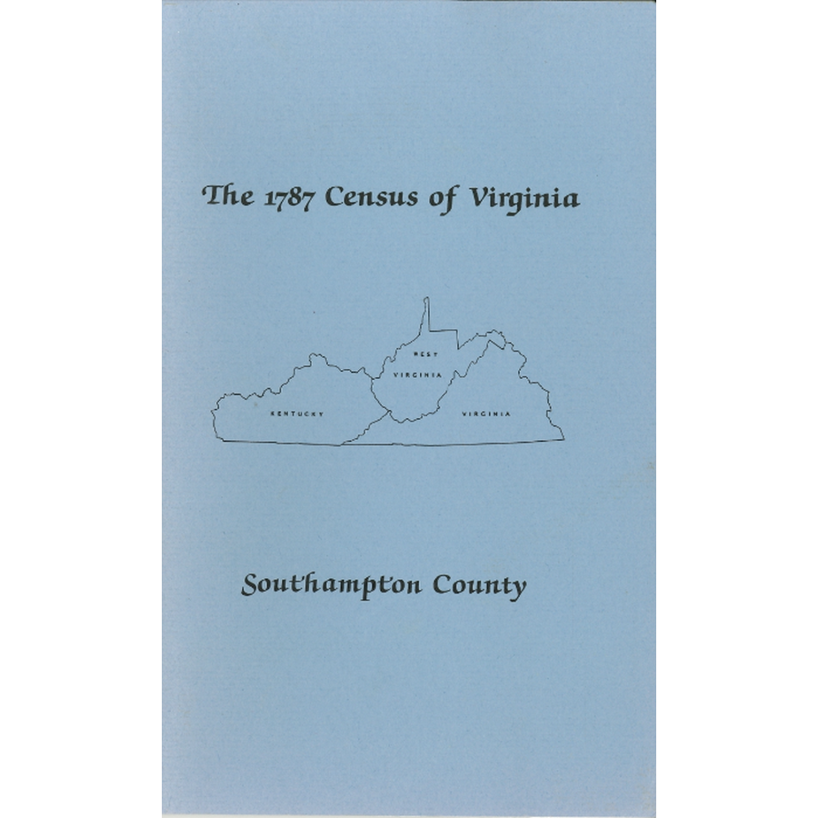 The Personal Property Tax Lists for the Year 1787 for Southampton County, Virginia