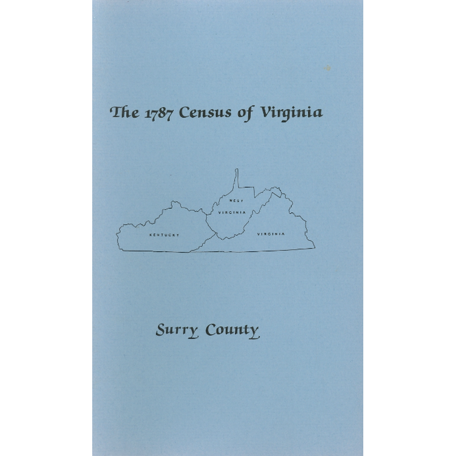 The Personal Property Tax Lists for the Year 1787 for Surry County, Virginia