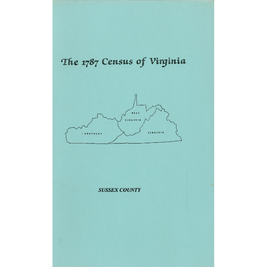 The Personal Property Tax Lists for the Year 1787 for Sussex County, Virginia
