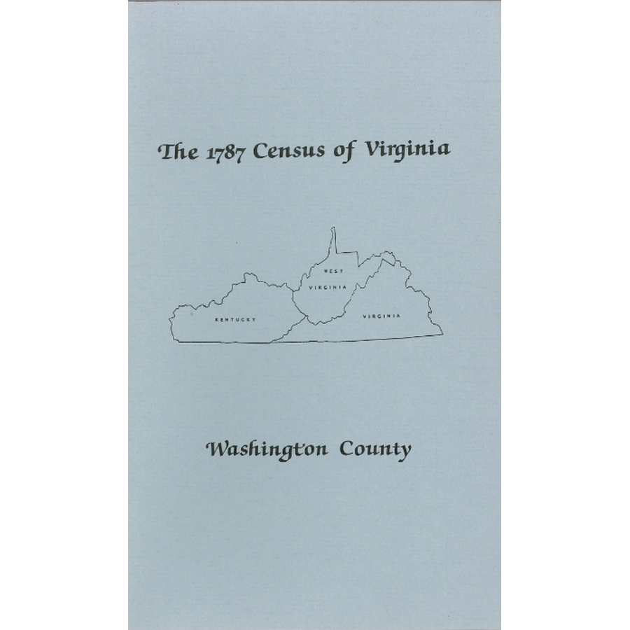 The Personal Property Tax Lists for the Year 1787 for Washington County, Virginia