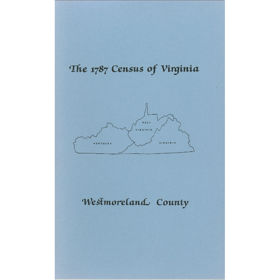 The Personal Property Tax Lists for the Year 1787 for Westmoreland County, Virginia