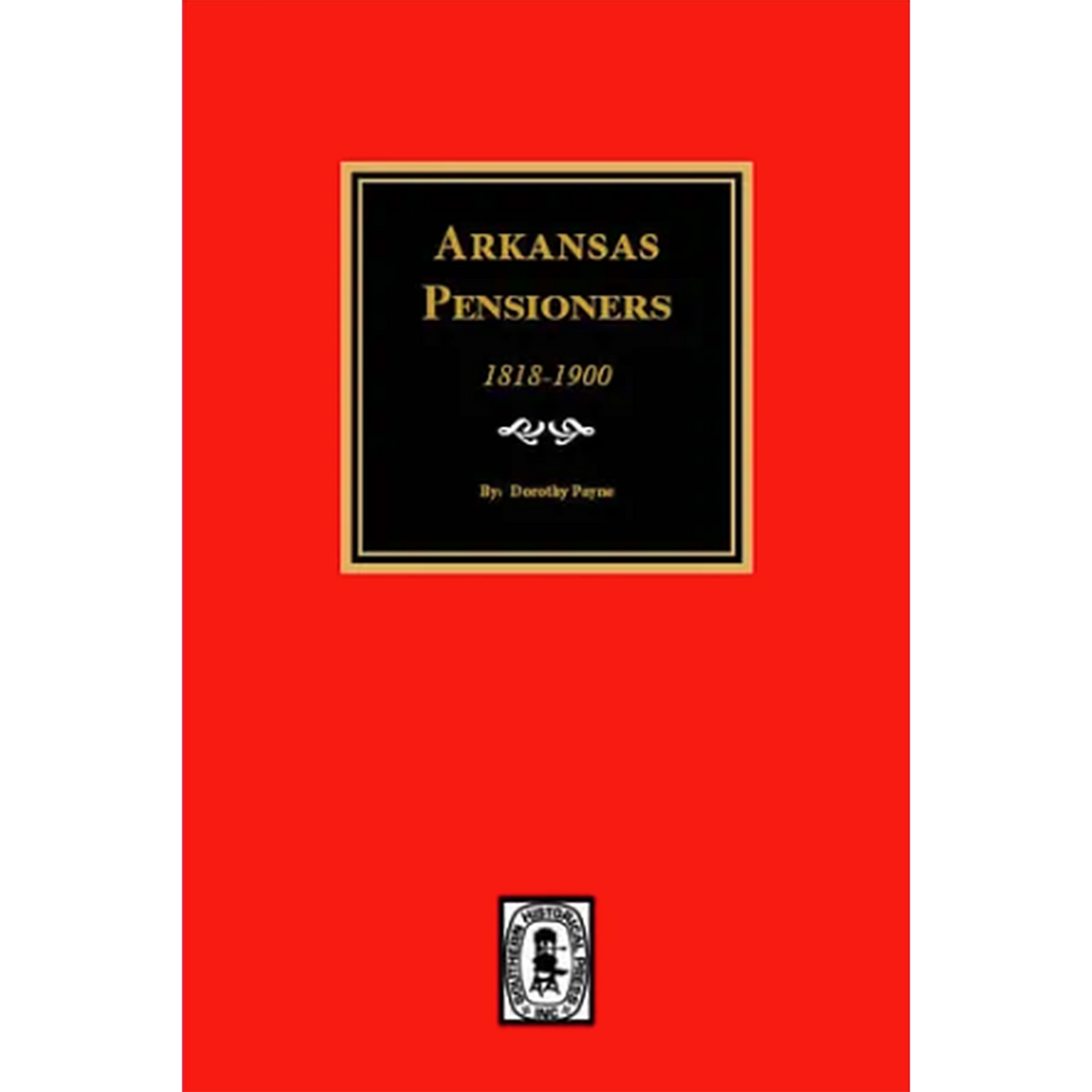 Arkansas Pensioners 1818-1900