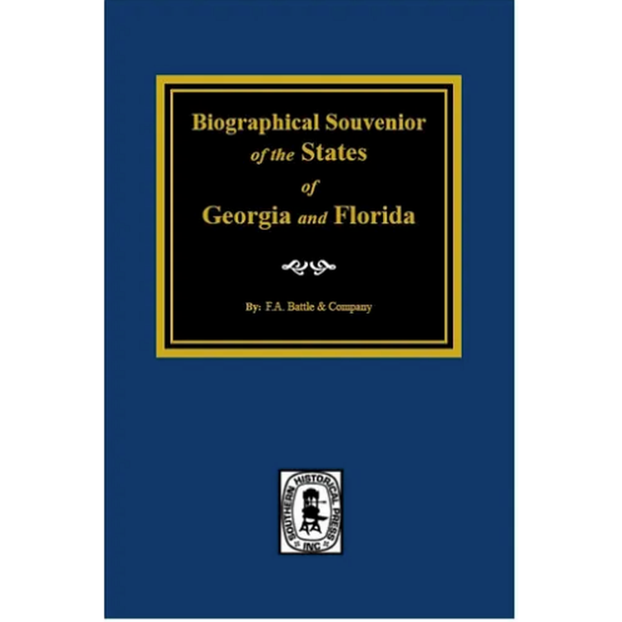Biographical Souvenir of the States of Georgia and Florida