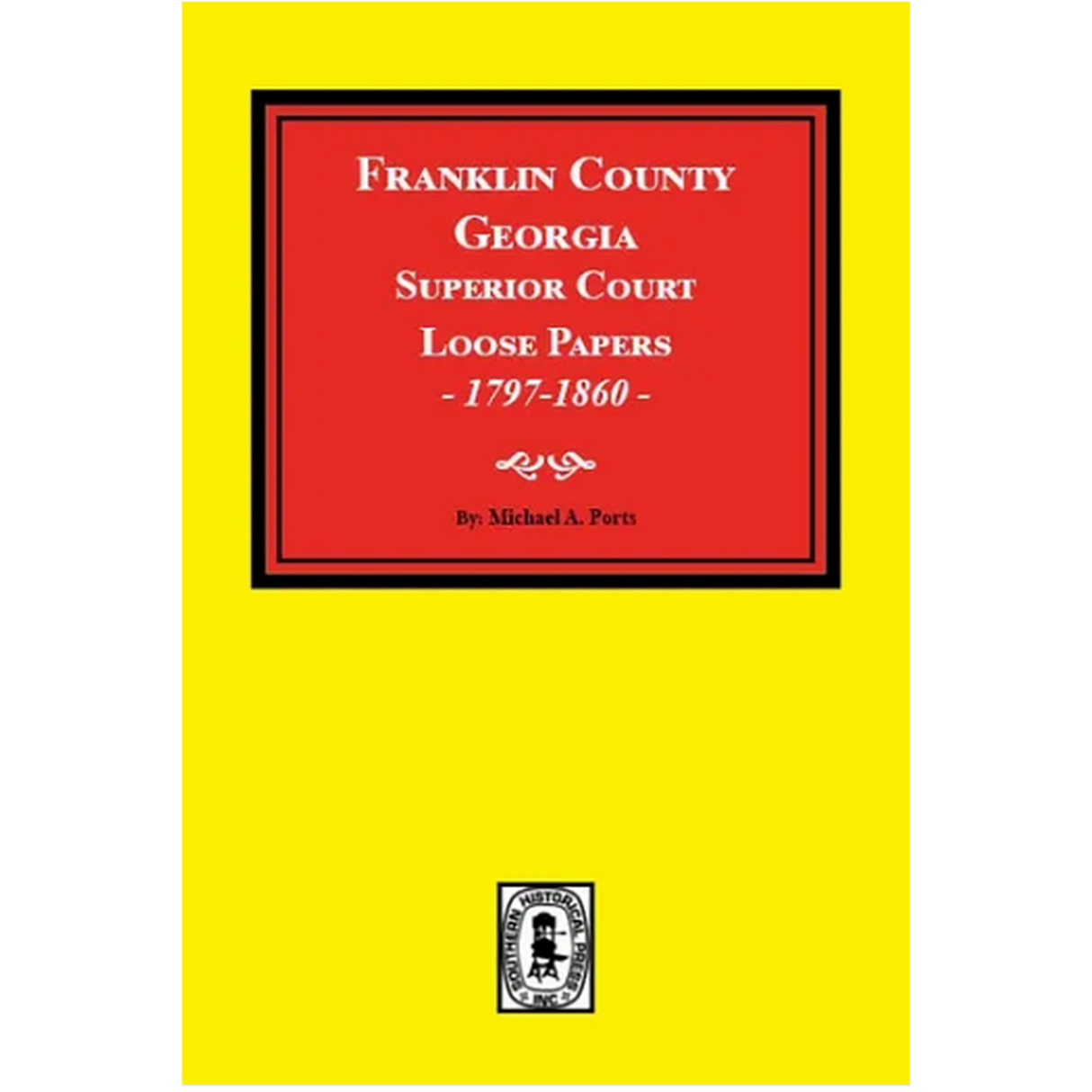 Franklin County, Georgia Superior Court Loose Papers, 1787-1860
