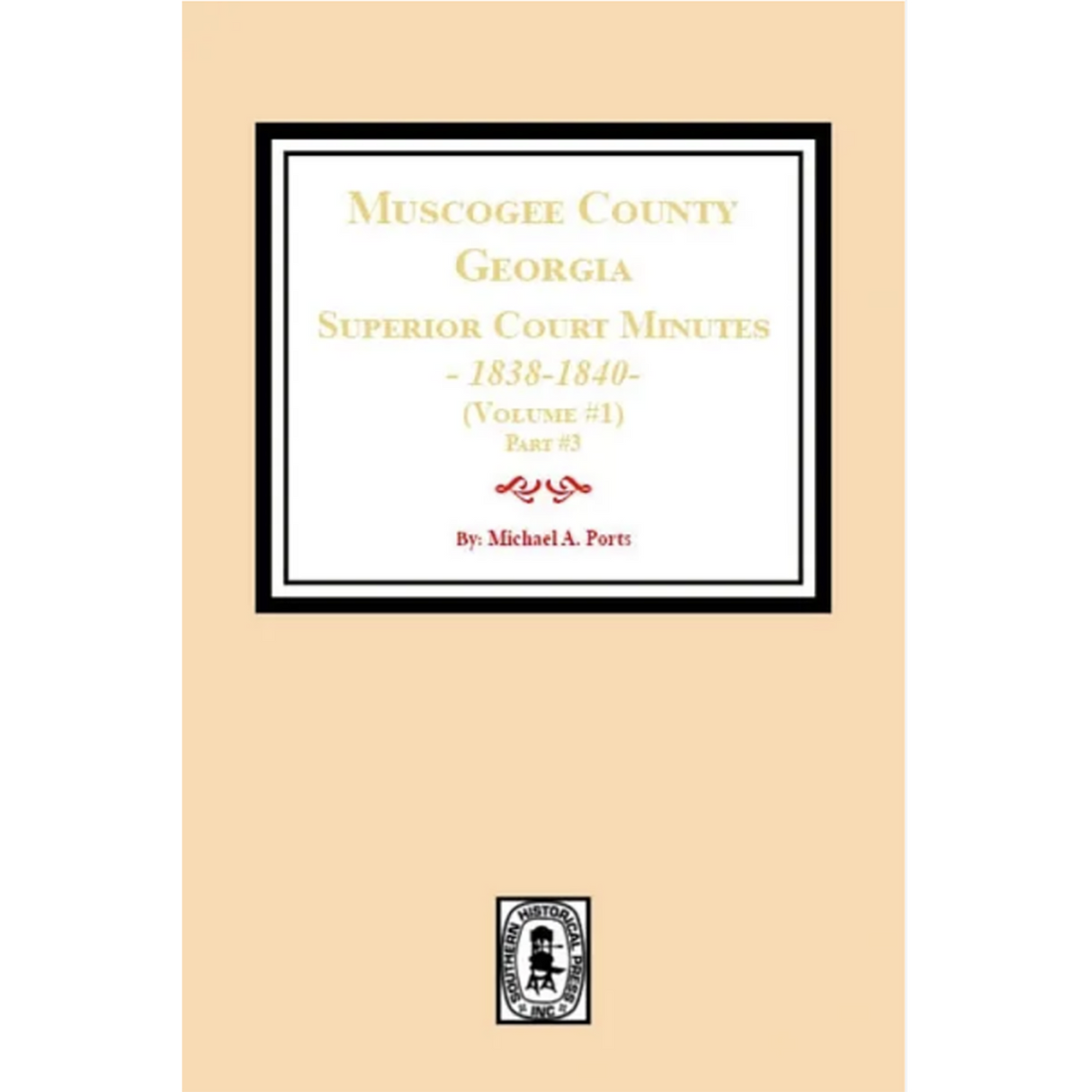 Muscogee County, Georgia Superior Court Minutes, 1838-1840, Volume 1, part 3