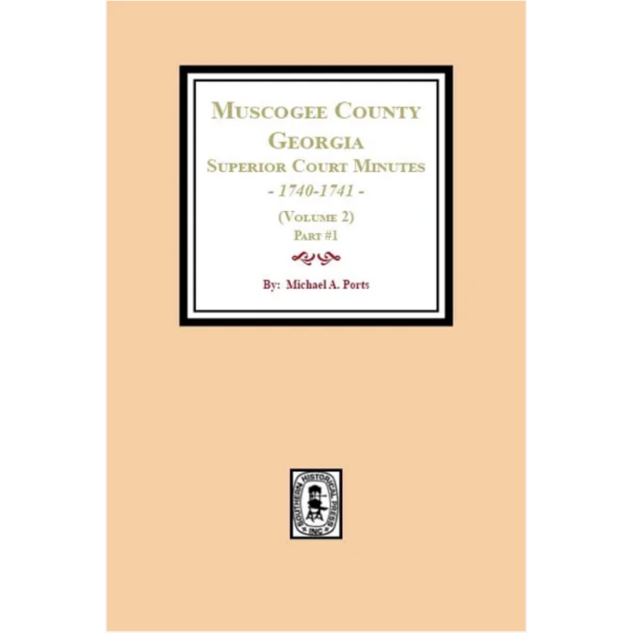 Muscogee County, Georgia Superior Court Minutes, 1840-1841, Volume 2, part 1