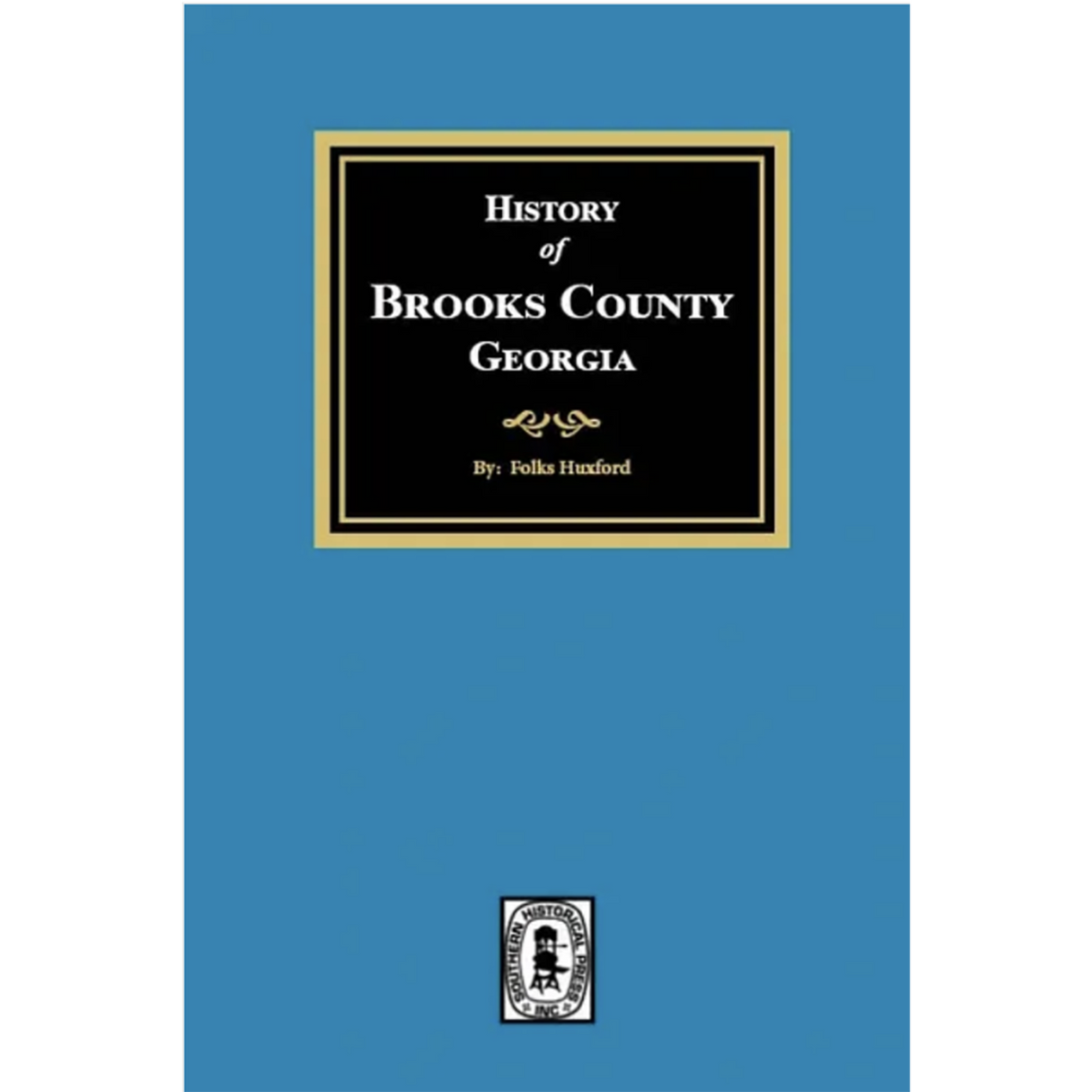 The History of Brooks County, Georgia, 1858-1948