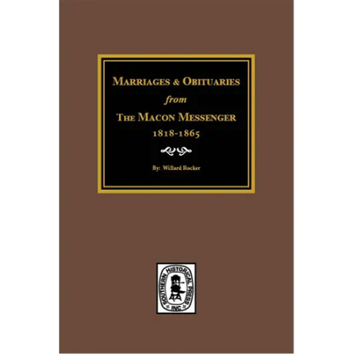Marriages and Obituaries from The Macon Messenger, 1818-1865