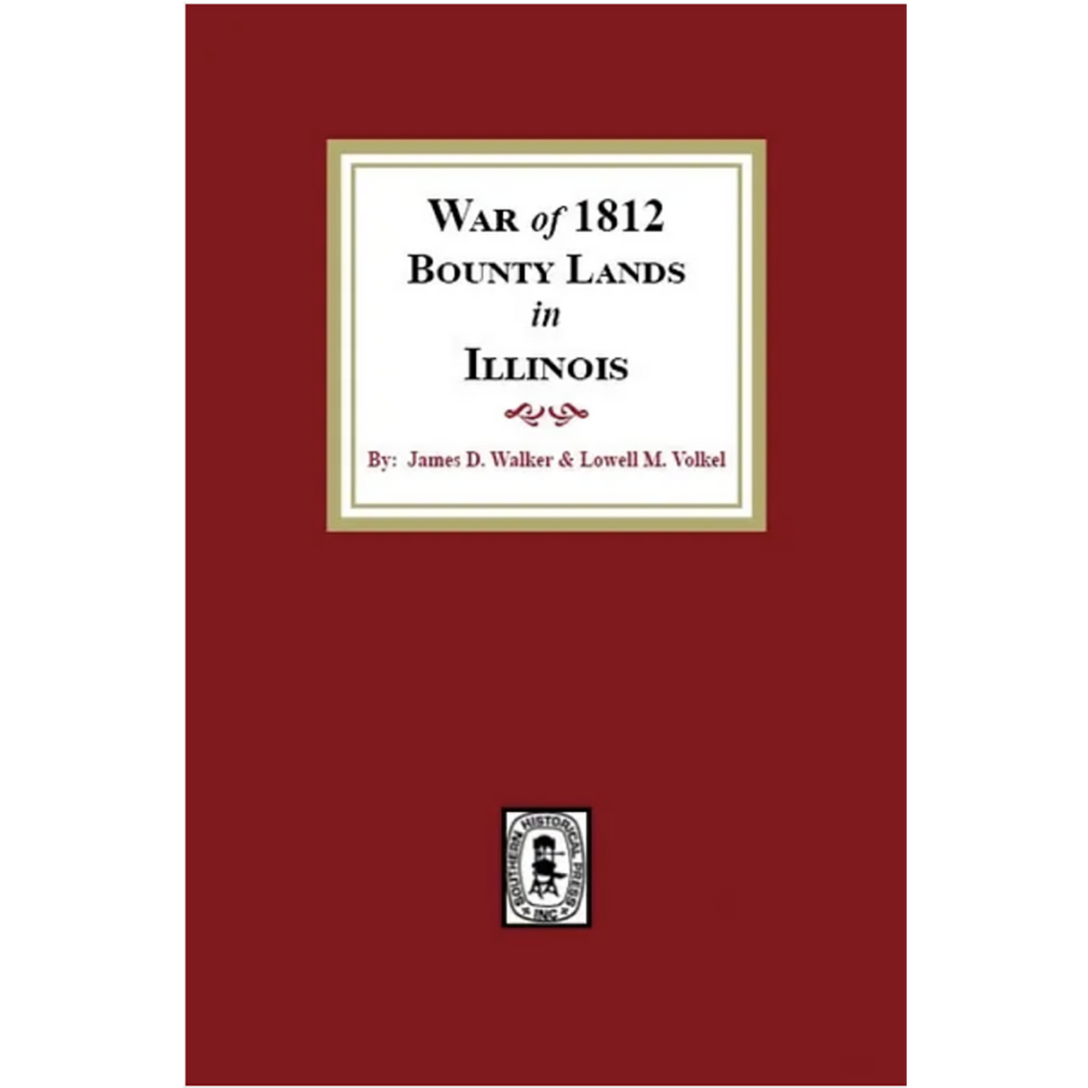 War of 1812 Bounty Land in Illinois