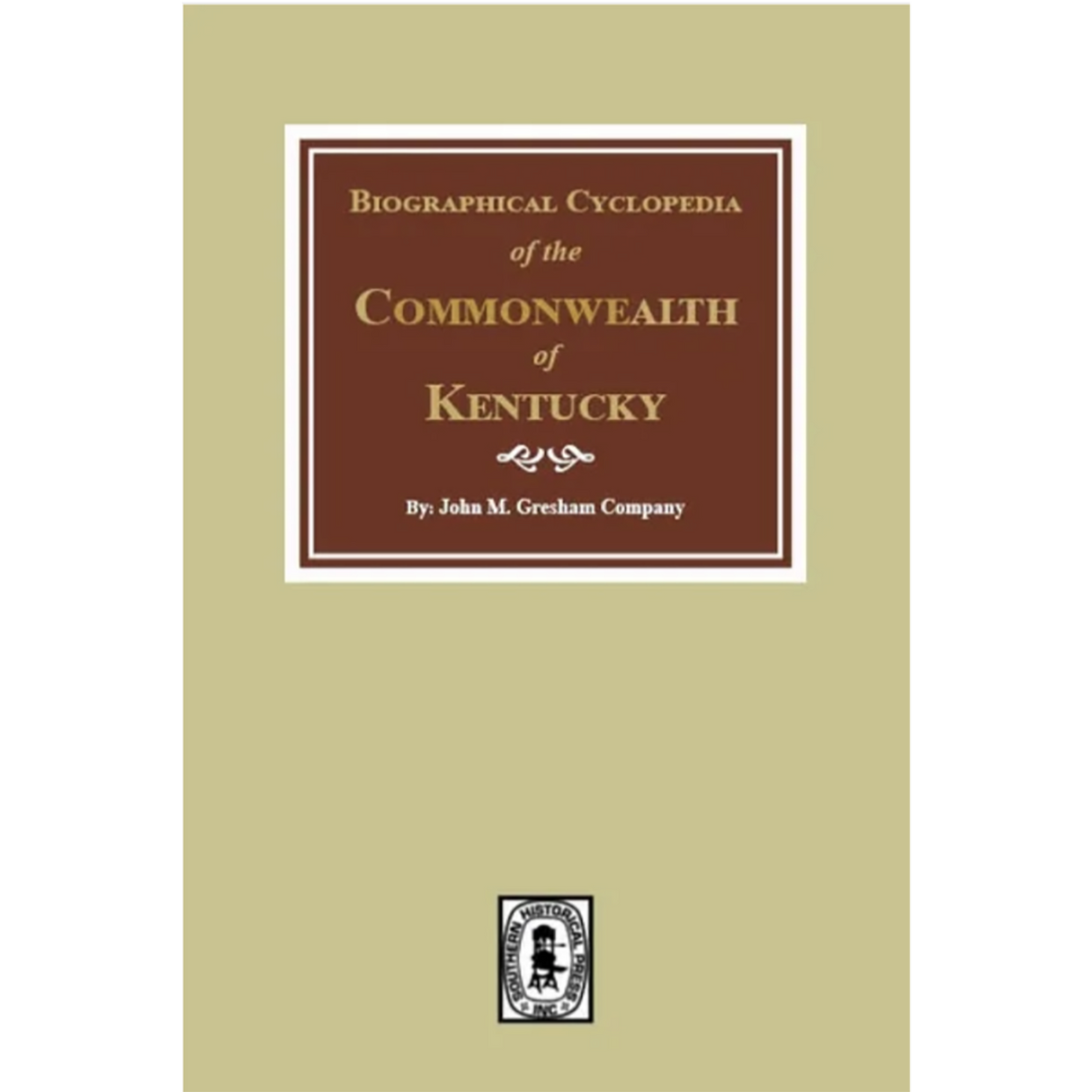 Biographical Cyclopedia of the Commonwealth of Kentucky