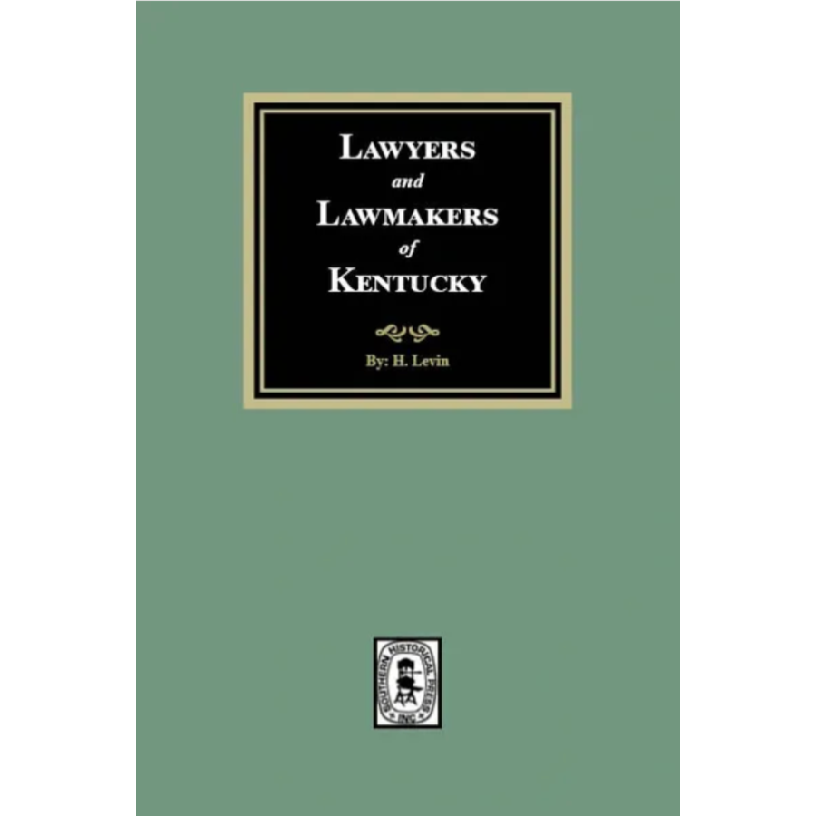 Lawyers and Lawmakers of Kentucky