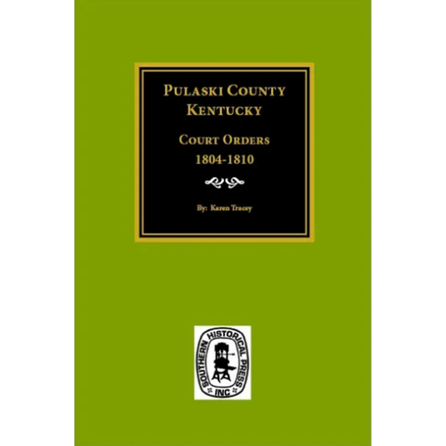 Pulaski County, Kentucky Court Orders 1804-1810