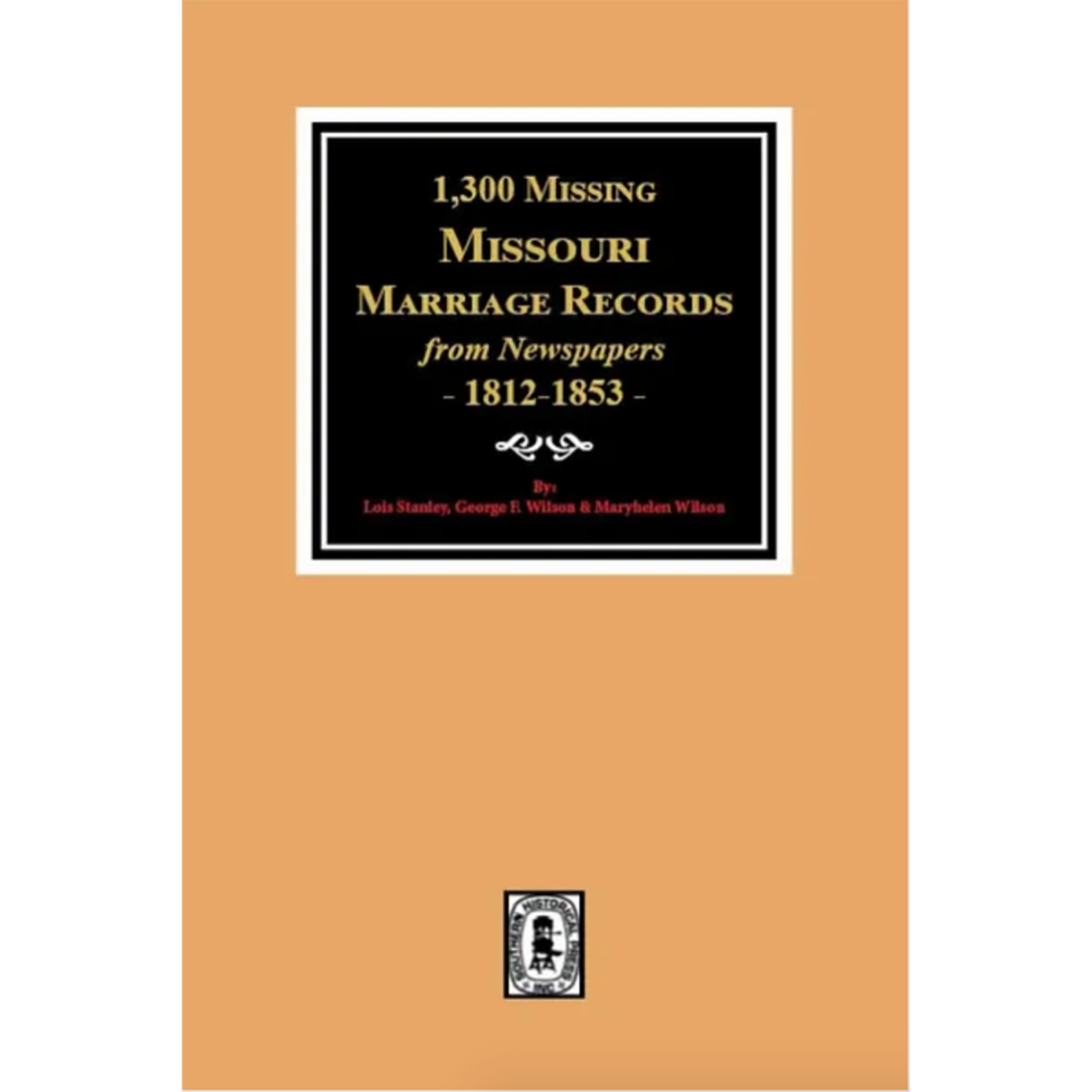 1,300 Missing Missouri Marriage Records from Newspapers, 1812-1853