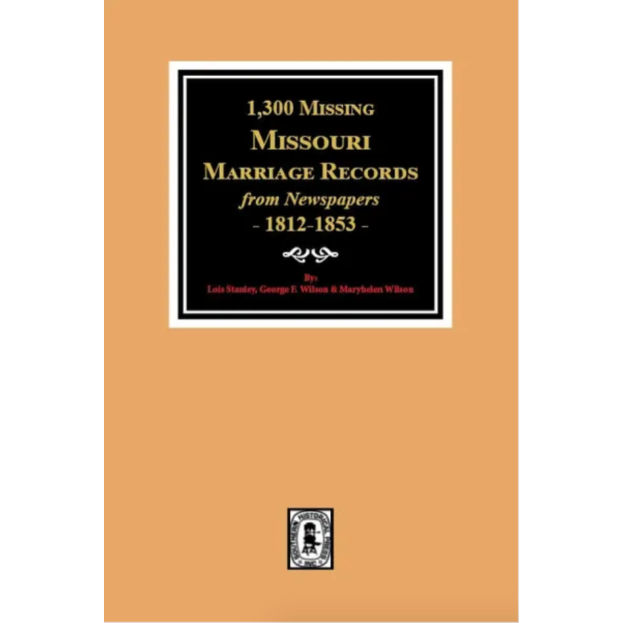 1,300 Missing Missouri Marriage Records from Newspapers, 1812-1853