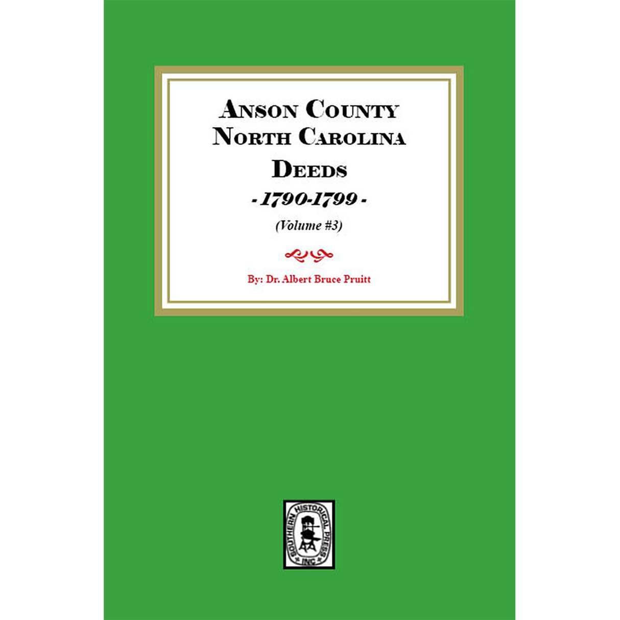 Anson County, North Carolina Deeds, 1790-1799, Volume 3