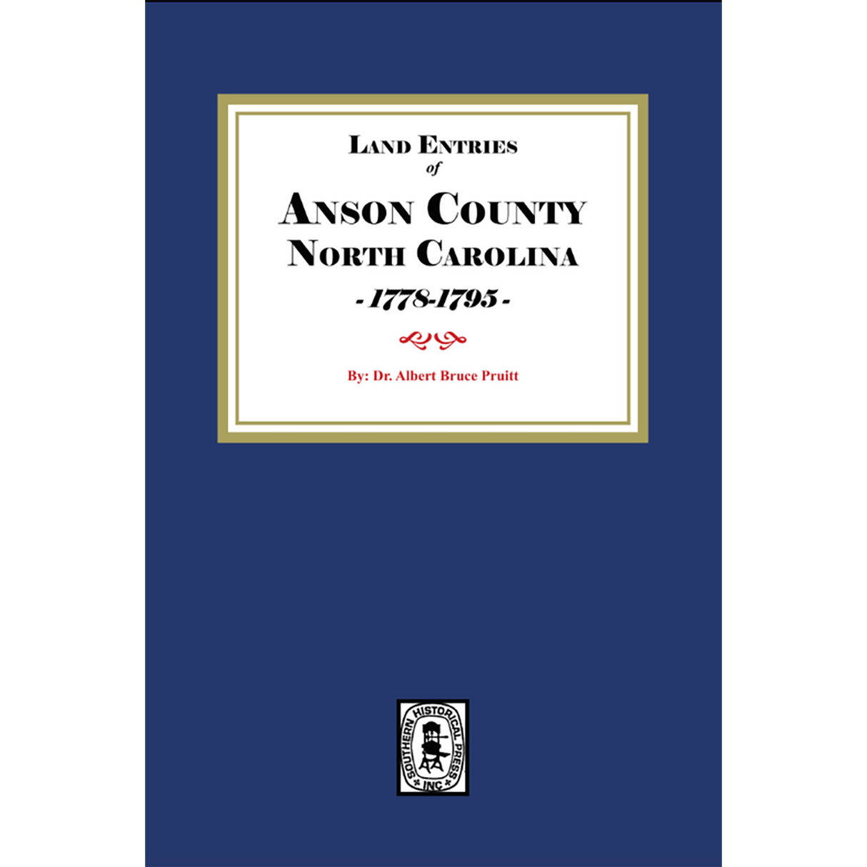Land Entries of Anson County, North Carolina, 1778-1795