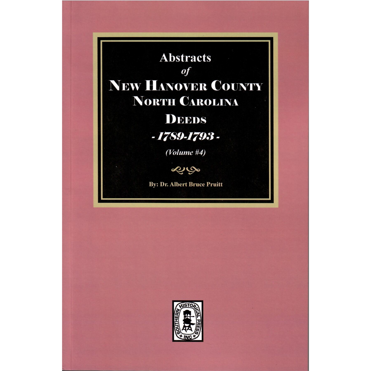 New Hanover County, North Carolina Deeds, 1789-1793, Volume 4
