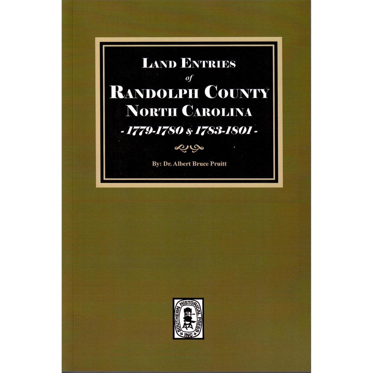 Land Entries of Randolph County, North Carolina, 1779-1780 and 1783-1801