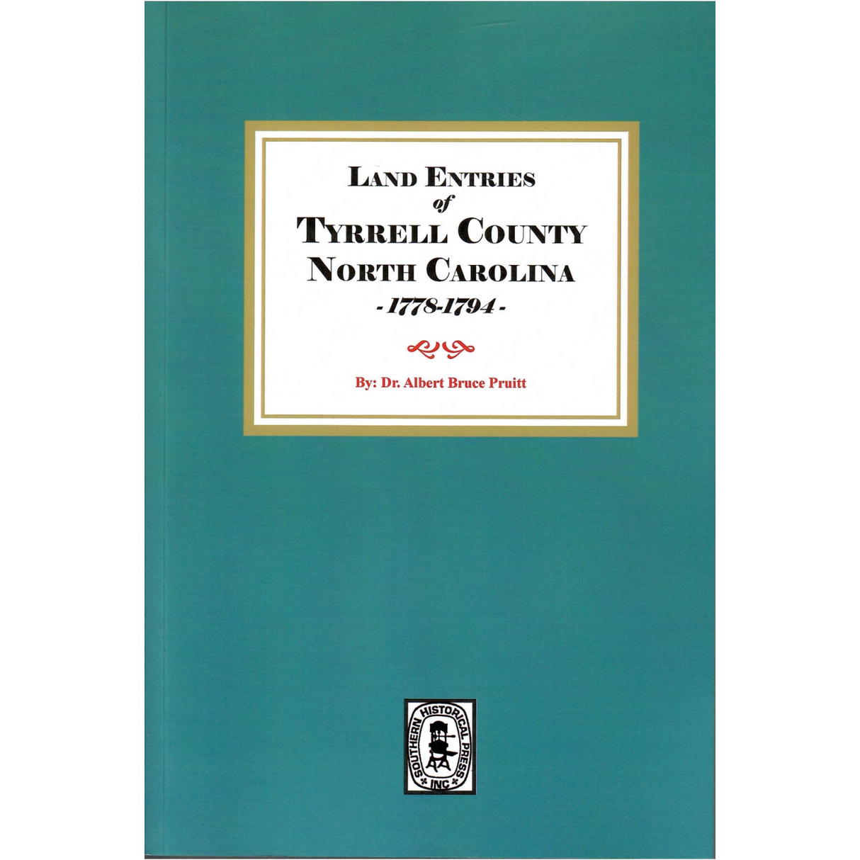 Land Entries of Tyrrell County, North Carolina, 1778-1794